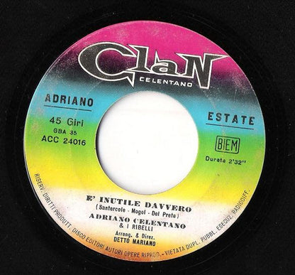 Adriano Celentano : Il Problema Più Importante / È Inutile Davvero (7")