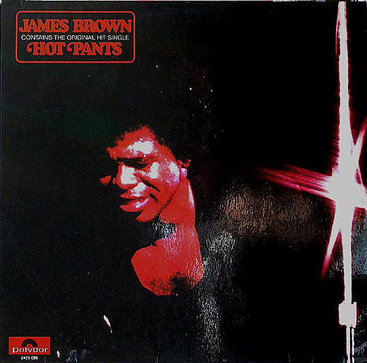 James Brown : Hot Pants (LP, Album)