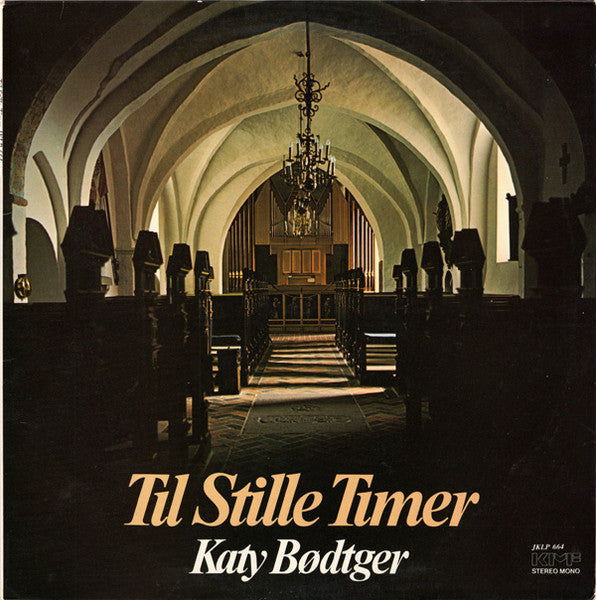Katy Bødtger : Til Stille Timer (LP, Album)