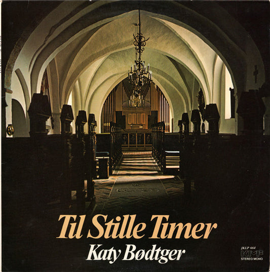 Katy Bødtger : Til Stille Timer (LP, Album)