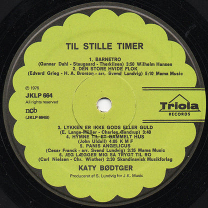 Katy Bødtger : Til Stille Timer (LP, Album)