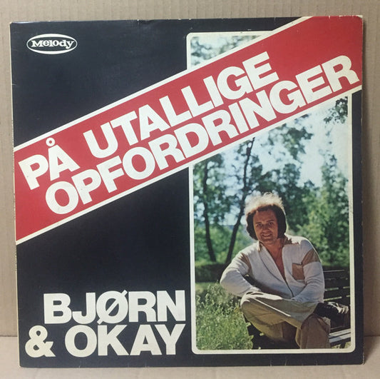 Bjørn & Okay : På Utallige Opfordringer (LP, Album)