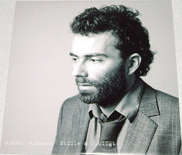 Mikael Simpson : Stille & Uroligt (LP, Album, RE, RM, Cle)