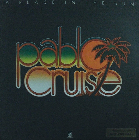 Pablo Cruise : A Place In The Sun (LP, Album)