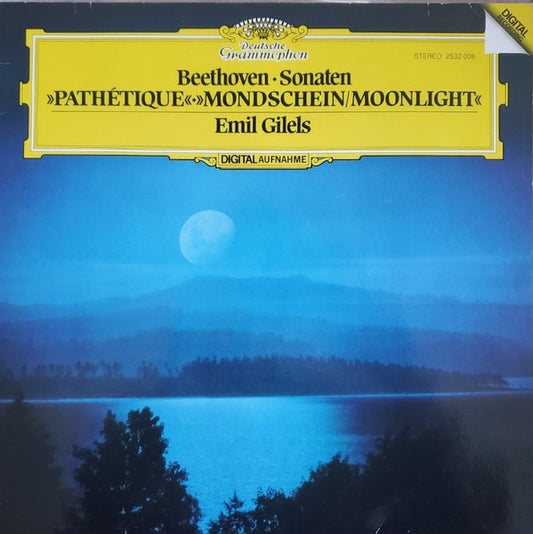Ludwig van Beethoven – Emil Gilels : Sonaten - »Pathétique«·»Mondschein/Moonlight« (LP, Dig)