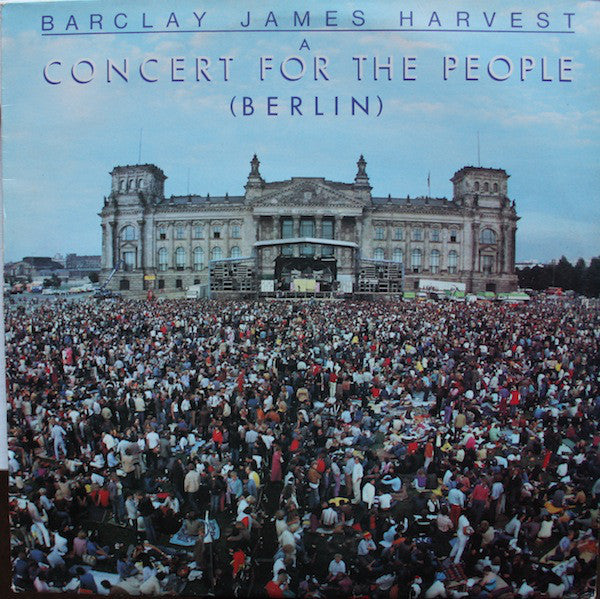 Barclay James Harvest : A Concert For The People (Berlin) (LP, Album)
