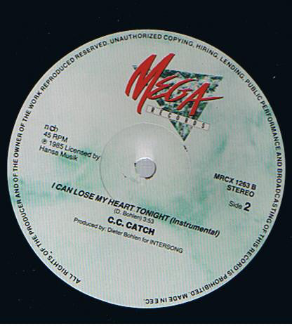 C.C. Catch : I Can Lose My Heart Tonight (Extended Club Remix) (12", Maxi)