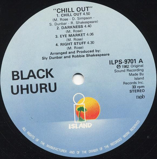 Black Uhuru : Chill Out (LP, Album)