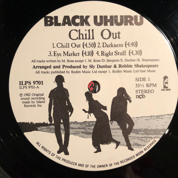 Black Uhuru : Chill Out (LP, Album)
