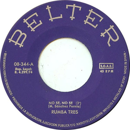 Rumba Tres : No Se, No Se / Fué Ayer (7", Single)