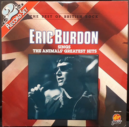 Eric Burdon : Eric Burdon Sings The Animals' Greatest Hits (2xLP, Comp, Hau)