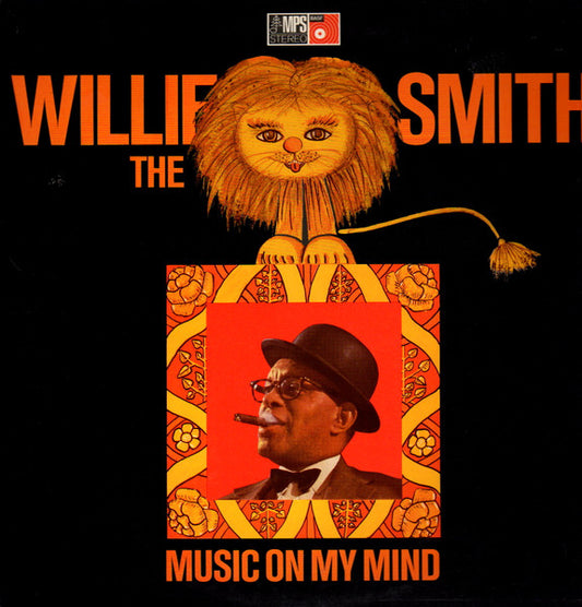 Willie "The Lion" Smith : Music On My Mind (LP, Album, RE, Gat)