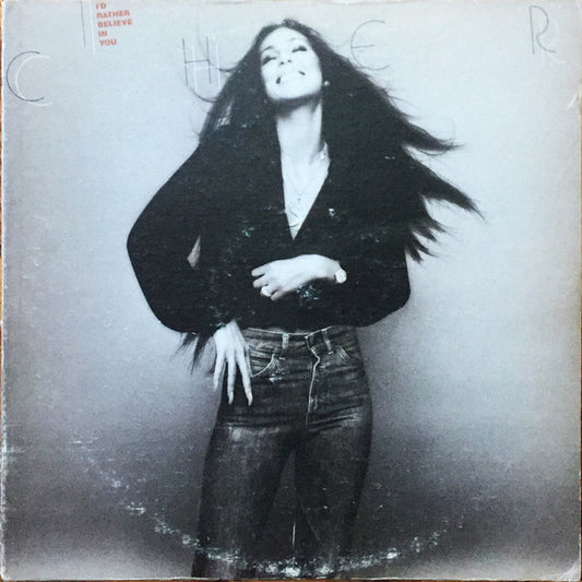 Cher : I'd Rather Believe In You (LP, Album, Los)