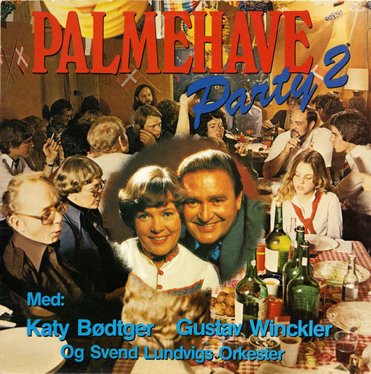 Katy Bødtger, Gustav Winckler Og Svend Lundvigs Orkester : Palmehave Party 2 (LP, Album)