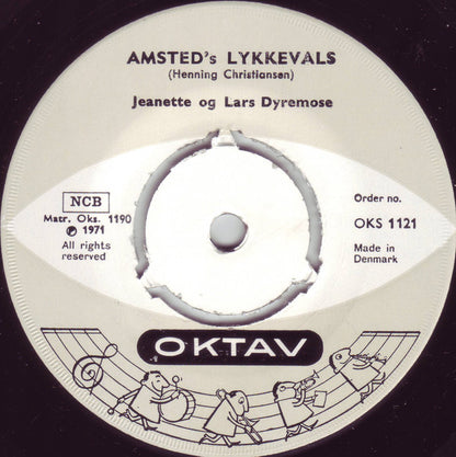 Jeanette Dyremose Og Lars Dyremose : Amsted's Lykkevals (7")