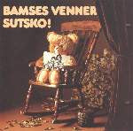 Bamses Venner : Sutsko! (LP, Album)