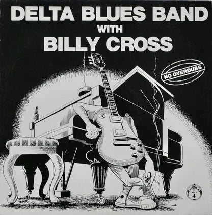 Delta Blues Band With Billy Cross (2) : No Overdubs (LP, Album)