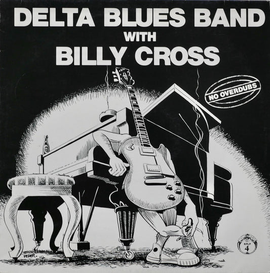 Delta Blues Band With Billy Cross (2) : No Overdubs (LP, Album)