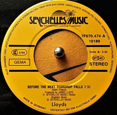 Lloyds : Before The Next Teardrop Falls (7", Single)