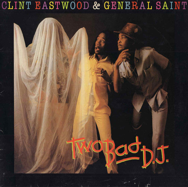 Clint Eastwood And General Saint : Two Bad D.J. (LP, Album)