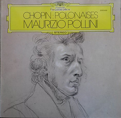 Frédéric Chopin - Maurizio Pollini : Polonaises (LP, RP)