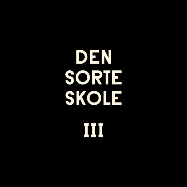 Den Sorte Skole : III (3x12", Album, Ltd, Mixed, RP)