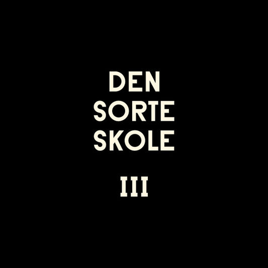 Den Sorte Skole : III (3x12", Album, Ltd, Mixed, RP)