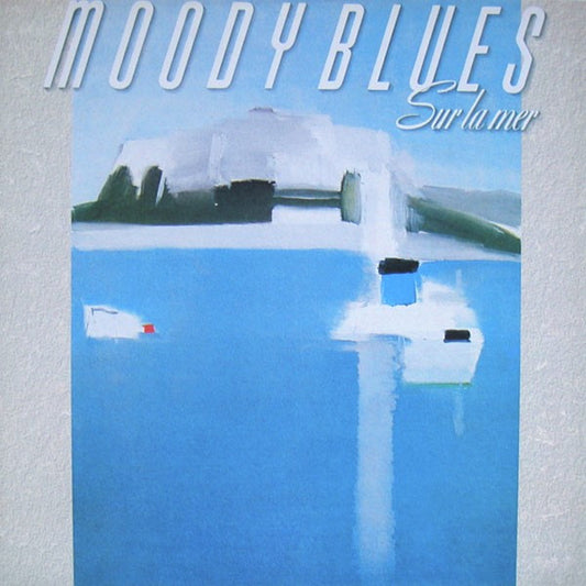 The Moody Blues : Sur La Mer (LP, Album, 76 )