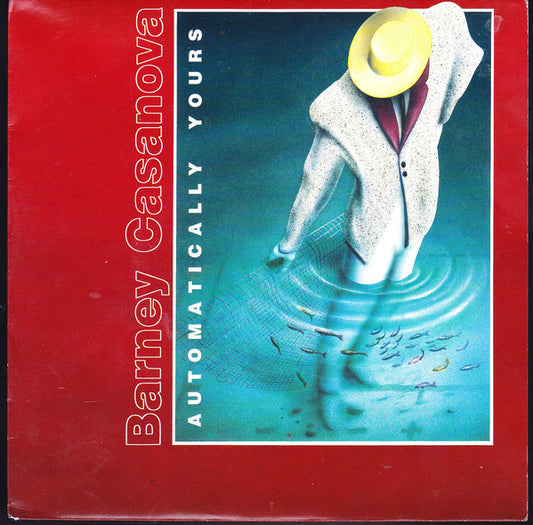 Barney Casanova : Automatically Yours (7")