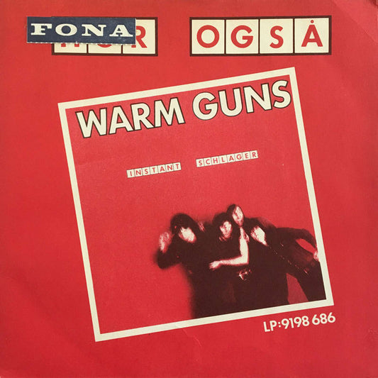 Warm Guns : The Young Go First (7", Single, Red)