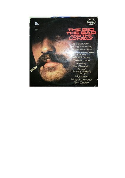 Unknown Artist : The Big, The Bad And The Lonely (LP)