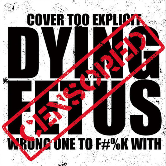 Dying Fetus : Wrong One To Fuck With (2x12", Album, Ltd, S/Edition)