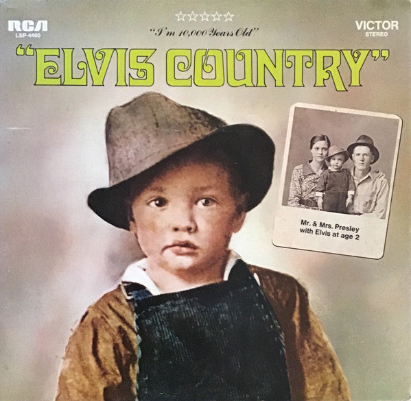Elvis Presley : Elvis Country (I'm 10,000 Years Old) (LP)