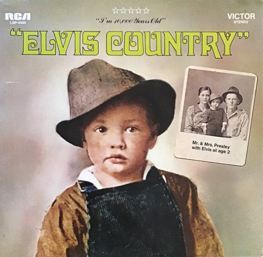 Elvis Presley : Elvis Country (I'm 10,000 Years Old) (LP)