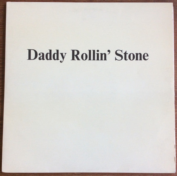 Bob Dylan : Daddy Rollin’ Stone (2xLP, Unofficial)