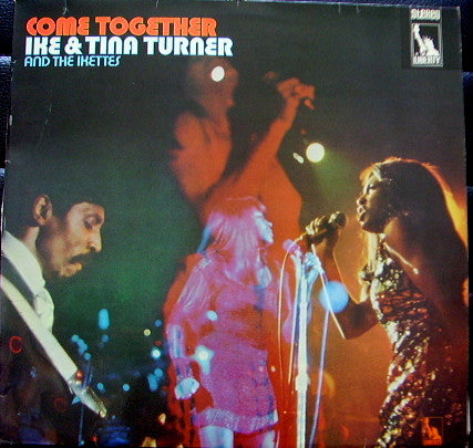 Ike & Tina Turner & The Ikettes : Come Together (LP, Album)