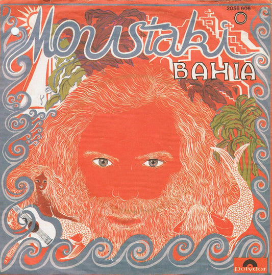 Georges Moustaki : Bahia / Cantique (7", Single)