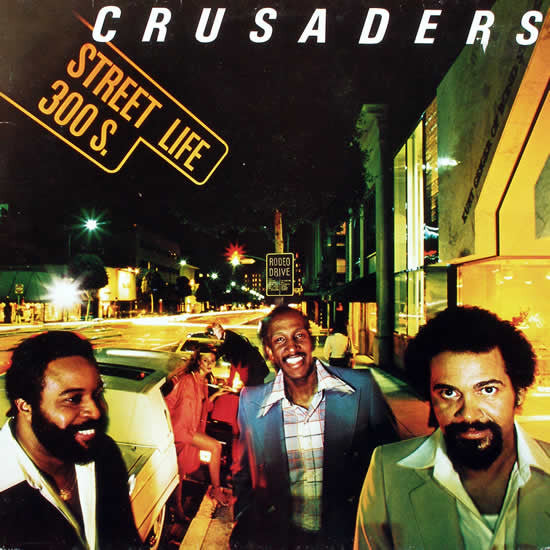 Crusaders* : Street Life (LP, Album)