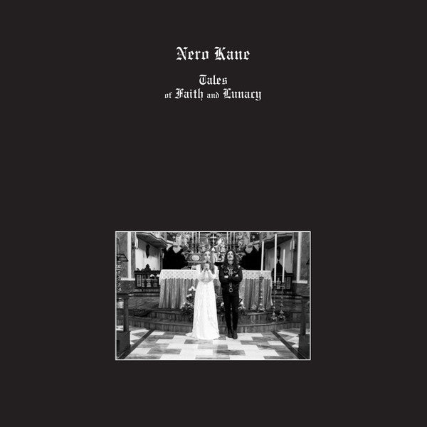 Nero Kane : Tales Of Faith And Lunacy  (LP, Album, Ltd, Cry)
