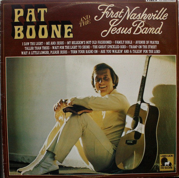 Pat Boone And The First Nashville Jesus Band : Pat Boone And The First Nashville Jesus Band (LP)