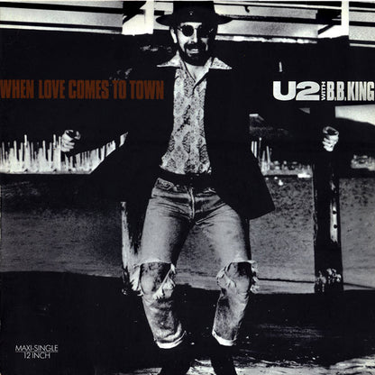 U2 With B.B. King : When Love Comes To Town (12", Maxi)