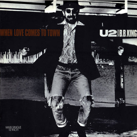 U2 With B.B. King : When Love Comes To Town (12", Maxi)