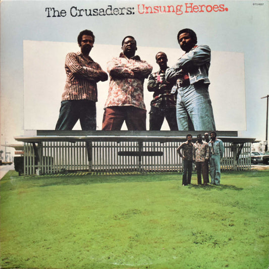The Crusaders : Unsung Heroes (LP, Album, San)