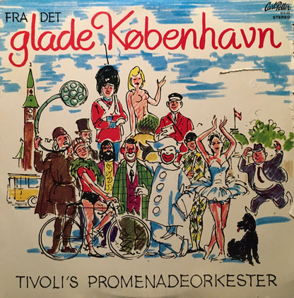 Tivolis Promenadeorkester : Fra det glade København (LP)