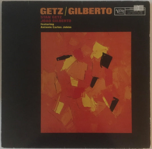 Stan Getz / João Gilberto Featuring Antonio Carlos Jobim : Getz / Gilberto (LP, Album, RE)