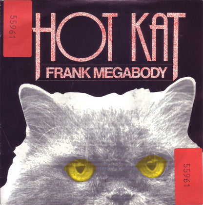 Frank Megabody : Hot Kat (7", Single)