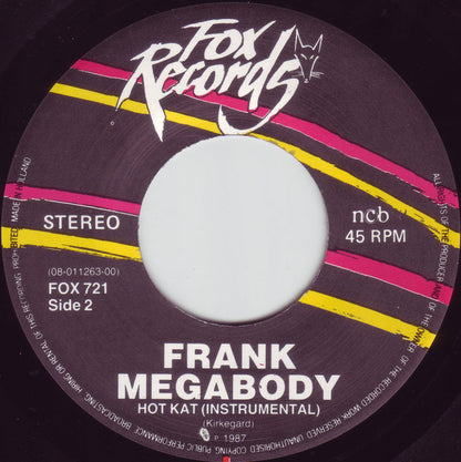 Frank Megabody : Hot Kat (7", Single)