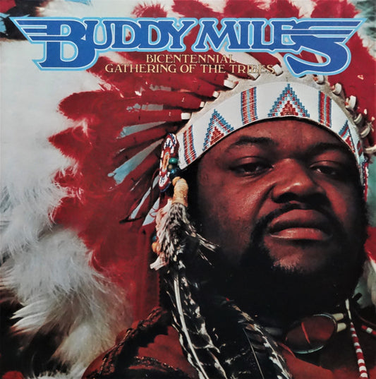 Buddy Miles : Bicentennial Gathering Of The Tribes (LP, Album)