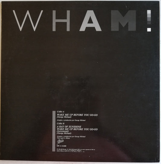 Wham! : Wake Me Up Before You Go-Go (12", Maxi, Mono)