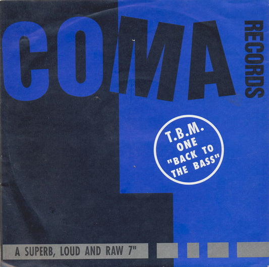 TBM 1 : Back To The Bass (7", Single)